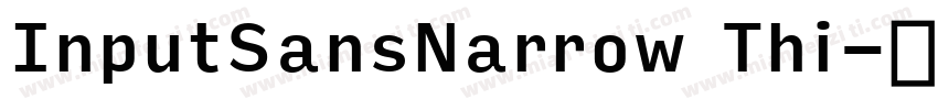 InputSansNarrow Thi字体转换